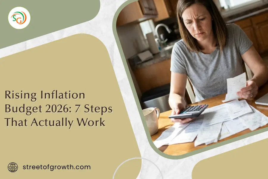 Stressed woman holding a calculator and reviewing receipts for the Rising Inflation Budget 2026 guide on Street of Growth.
