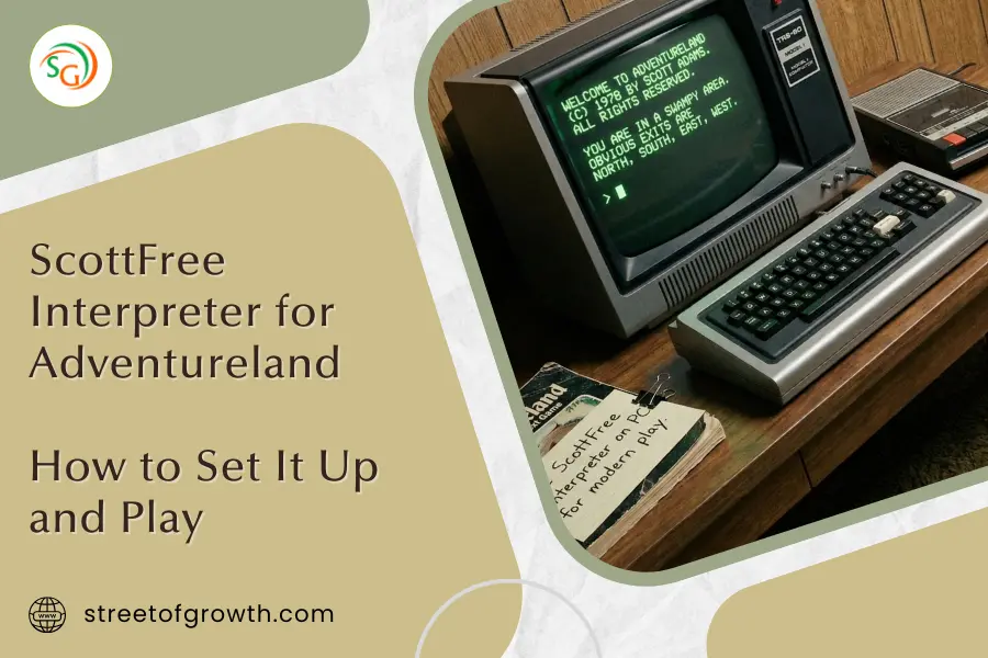Blog post header featuring a vintage TRS-80 computer running a text game, titled "How to Set It Up and Play," serving as a guide for the ScottFree Interpreter for Adventureland.